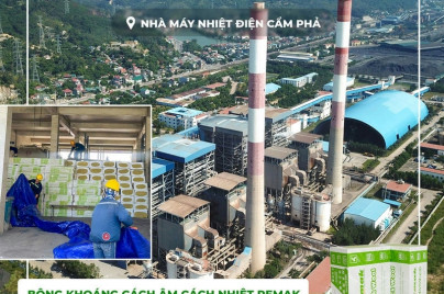 Bông Khoáng Cách Âm – Cách Nhiệt Remak: Giải Pháp Bảo Vệ An Toàn Cho Nhà Máy Nhiệt Điện Cẩm Phả